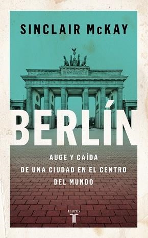 BERLÍN | 9788430625802 | MCKAY, SINCLAIR | Llibreria L'Illa - Llibreria Online de Mollet - Comprar llibres online