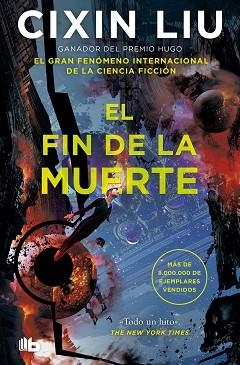 FIN DE LA MUERTE, EL | 9788413146461 | LIU, CIXIN | Llibreria L'Illa - Llibreria Online de Mollet - Comprar llibres online