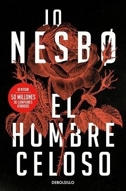 HOMBRE CELOSO, EL | 9788466364119 | NESBO, JO | Llibreria L'Illa - Llibreria Online de Mollet - Comprar llibres online