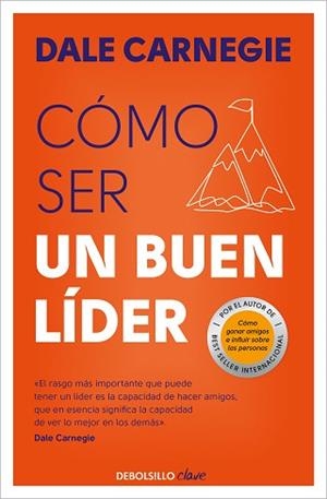 CÓMO SER UN BUEN LÍDER | 9788466370677 | CARNEGIE, DALE | Llibreria L'Illa - Llibreria Online de Mollet - Comprar llibres online