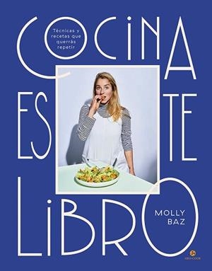 COCINA ESTE LIBRO | 9788415887720 | BAZ, MOLLY | Llibreria L'Illa - Llibreria Online de Mollet - Comprar llibres online