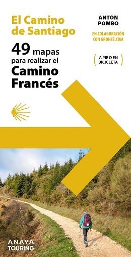 49 MAPAS PARA REALIZAR EL CAMINO DE SANTIAGO. CAMINO FRANCÉS (DESPLEGABLES) | 9788491583790 | POMBO RODRÍGUEZ, ANTÓN | Llibreria L'Illa - Llibreria Online de Mollet - Comprar llibres online