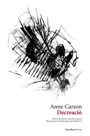DECREACIÓ | 9788419693211 | CARSON, ANNE/RAMÍREZ, VÍCTOR | Llibreria L'Illa - Llibreria Online de Mollet - Comprar llibres online
