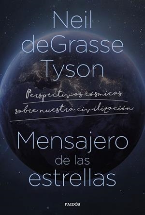 MENSAJERO DE LAS ESTRELLAS | 9788449340796 | TYSON, NEIL DEGRASSE | Llibreria L'Illa - Llibreria Online de Mollet - Comprar llibres online