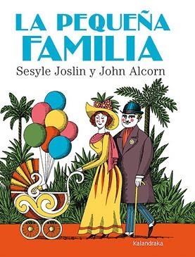 PEQUEÑA FAMILIA, LA | 9788413432144 | JOSLIN, SESYLE