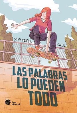 PALABRAS LO PUEDEN TODO, LAS | 9788412359961 | VECCHINI, SILVIA/SUALZO | Llibreria L'Illa - Llibreria Online de Mollet - Comprar llibres online