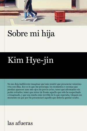 SOBRE MI HIJA | 9788412591101 | HYE-JIN, KIM