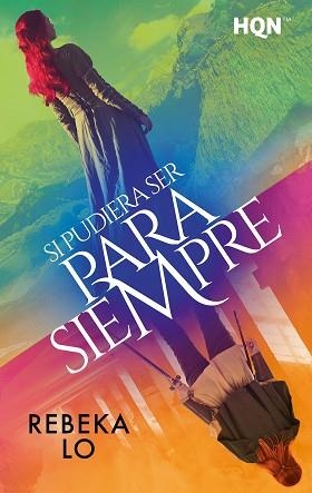 SI PUDIERA SER PARA SIEMPRE | 9788411417228 | LO, REBEKA | Llibreria L'Illa - Llibreria Online de Mollet - Comprar llibres online