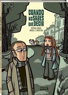 CUANDO NO SABES QUÉ DECIR | 9788419605016 | DURAN, CRISTINA/GINER BOU, MIGUEL ÁNGEL | Llibreria L'Illa - Llibreria Online de Mollet - Comprar llibres online