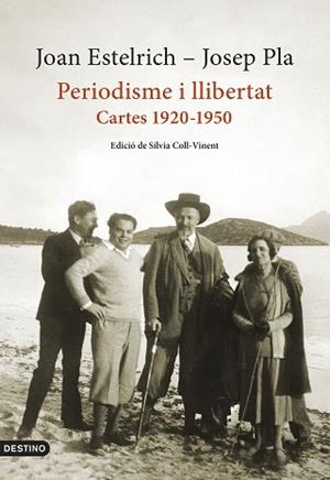 PERIODISME I LLIBERTAT: CARTES 1920-1950 | 9788497103428 | PLA, JOSEP/ESTELRICH, JOAN | Llibreria L'Illa - Llibreria Online de Mollet - Comprar llibres online