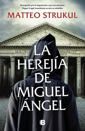 HEREJÍA DE MIGUEL ÁNGEL, LA | 9788466670425 | STRUKUL, MATTEO | Llibreria L'Illa - Llibreria Online de Mollet - Comprar llibres online