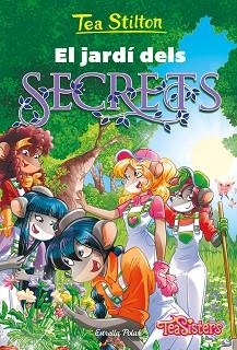 JARDÍ DELS SECRETS, EL | 9788413894942 | STILTON, TEA