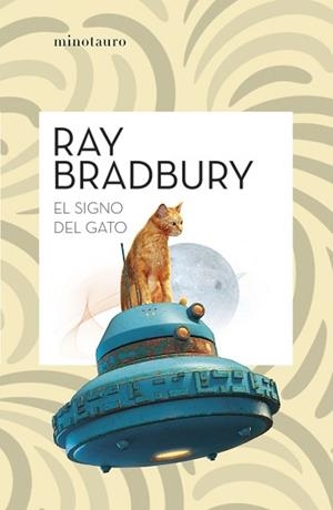 SIGNO DEL GATO, EL | 9788445007648 | BRADBURY, RAY | Llibreria L'Illa - Llibreria Online de Mollet - Comprar llibres online
