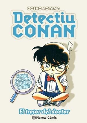 DETECTIU CONAN Nº 12 EL TRESOR DEL DOCTOR | 9788411402231 | AOYAMA, GOSHO | Llibreria L'Illa - Llibreria Online de Mollet - Comprar llibres online