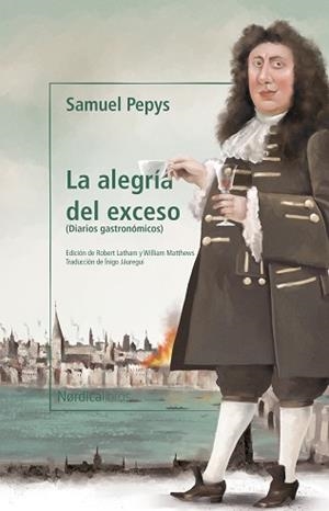 ALEGRÍA DEL EXCESO, LA | 9788418451904 | PEPPYS, SAMUEL | Llibreria L'Illa - Llibreria Online de Mollet - Comprar llibres online