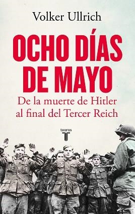OCHO DÍAS DE MAYO | 9788430624126 | ULLRICH, VOLKER | Llibreria L'Illa - Llibreria Online de Mollet - Comprar llibres online