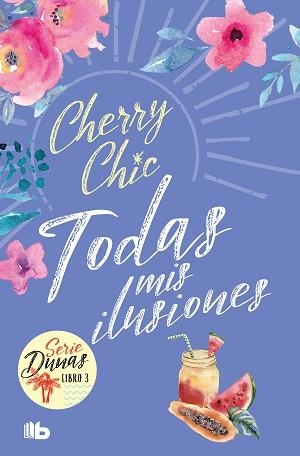 TODAS MIS ILUSIONES (DUNAS 3) | 9788413147048 | CHIC, CHERRY | Llibreria L'Illa - Llibreria Online de Mollet - Comprar llibres online