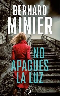 NO APAGUES LA LUZ (SERIE COMANDANTE SERVAZ 3) | 9788418796807 | MINIER, BERNARD | Llibreria L'Illa - Llibreria Online de Mollet - Comprar llibres online