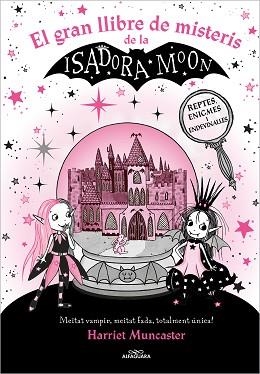 ISADORA MOON - EL GRAN LLIBRE DE MISTERIS DE LA ISADORA MOON | 9788419507327 | MUNCASTER, HARRIET | Llibreria L'Illa - Llibreria Online de Mollet - Comprar llibres online