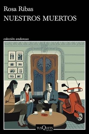 NUESTROS MUERTOS | 9788411072762 | RIBAS, ROSA | Llibreria L'Illa - Llibreria Online de Mollet - Comprar llibres online
