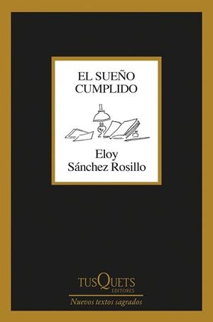SUEÑO CUMPLIDO, EL | 9788411073035 | SÁNCHEZ ROSILLO, ELOY | Llibreria L'Illa - Llibreria Online de Mollet - Comprar llibres online