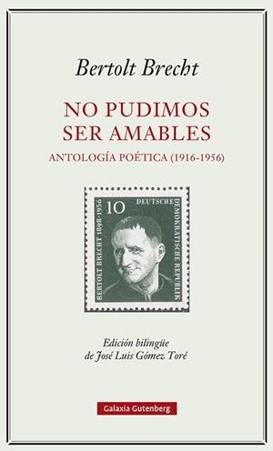NO PUDIMOS SER AMABLES  | 9788419392329 | BRECHT, BERTOLT | Llibreria L'Illa - Llibreria Online de Mollet - Comprar llibres online