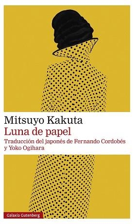 LUNA DE PAPEL | 9788419392350 | KAKUTA, MITSUYO | Llibreria L'Illa - Llibreria Online de Mollet - Comprar llibres online