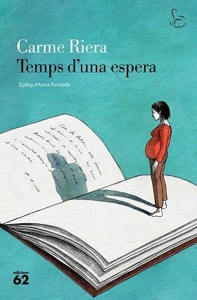 TEMPS D'UNA ESPERA | 9788429781083 | RIERA, CARME | Llibreria L'Illa - Llibreria Online de Mollet - Comprar llibres online