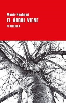 ARBOL VIENE | 9788418838750 | HACHEMI, MUNIR | Llibreria L'Illa - Llibreria Online de Mollet - Comprar llibres online