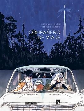 COMPAÑERO DE VIAJE | 9788418309489 | QUEMÉMÉNER, LUCIE/FILLAIRE, TRISTAN | Llibreria L'Illa - Llibreria Online de Mollet - Comprar llibres online