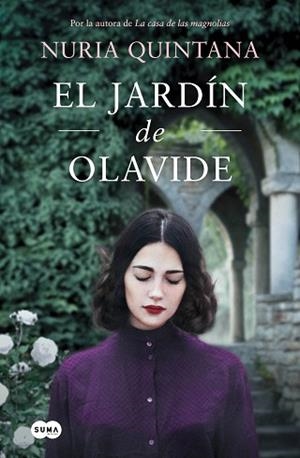 JARDÍN DE OLAVIDE, EL | 9788491297871 | QUINTANA, NURIA | Llibreria L'Illa - Llibreria Online de Mollet - Comprar llibres online