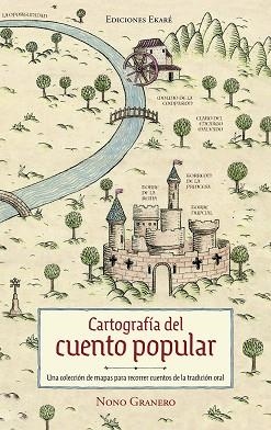 CARTOGRAFÍA DEL CUENTO POPULAR | 9788412592931 | GRANERO, NONO | Llibreria L'Illa - Llibreria Online de Mollet - Comprar llibres online