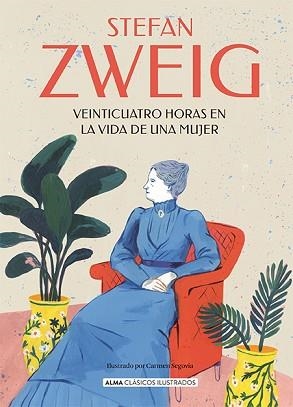 VEINTICUATRO HORAS EN LA VIDA DE UNA MUJER | 9788418933561 | ZWEIG, STEFAN | Llibreria L'Illa - Llibreria Online de Mollet - Comprar llibres online