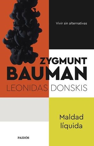 MALDAD LÍQUIDA | 9788449340925 | BAUMAN, ZYGMUNT/DONSKIS, LEONIDAS | Llibreria L'Illa - Llibreria Online de Mollet - Comprar llibres online