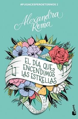 DÍA QUE ENCENDIMOS LAS ESTRELLAS, EL | 9788408272182 | ROMA, ALEXANDRA | Llibreria L'Illa - Llibreria Online de Mollet - Comprar llibres online