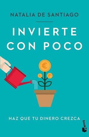 INVIERTE CON POCO | 9788408272199 | SANTIAGO, NATALIA DE | Llibreria L'Illa - Llibreria Online de Mollet - Comprar llibres online