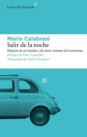 SALIR DE LA NOCHE | 9788419089397 | CALABRESI, MARIO | Llibreria L'Illa - Llibreria Online de Mollet - Comprar llibres online