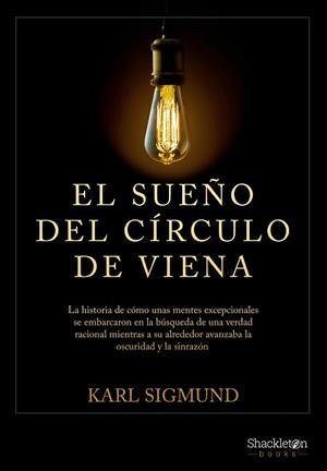 SUEÑO DEL CÍRCULO DE VIENA, EL | 9788413612256 | SIGMUND, KARL | Llibreria L'Illa - Llibreria Online de Mollet - Comprar llibres online