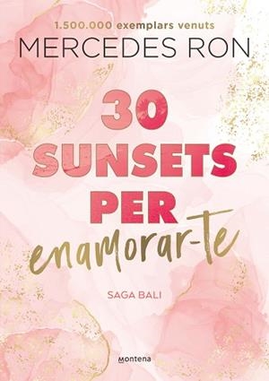 30 SUNSETS PER ENAMORAR-TE | 9788419501882 | RON, MERCEDES | Llibreria L'Illa - Llibreria Online de Mollet - Comprar llibres online