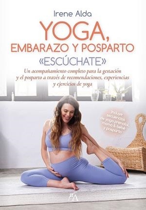 YOGA EMBARAZO Y POSPARTO | 9788411314923 | IRENE ALDA | Llibreria L'Illa - Llibreria Online de Mollet - Comprar llibres online