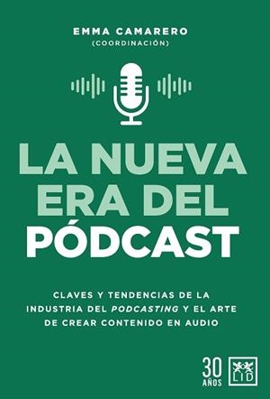 NUEVA ERA DEL PÓDCAST, LA | 9788417880613 | Llibreria L'Illa - Llibreria Online de Mollet - Comprar llibres online