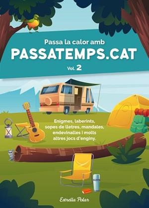 PASSA LA CALOR AMB PASSATEMPS.CAT 2 | 9788413895352 | AUTORS, DIVERSOS | Llibreria L'Illa - Llibreria Online de Mollet - Comprar llibres online