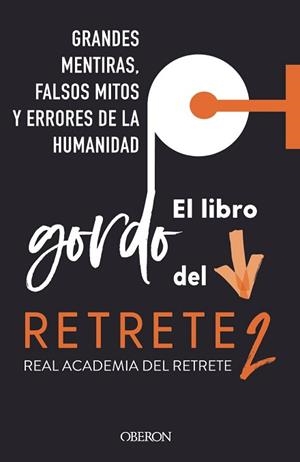 LIBRO GORDO DEL RETRETE 2, EL | 9788441547667 | REAL ACADEMIA DEL RETRETE