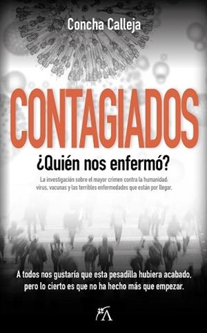 CONTAGIADOS | 9788411316149 | CONCHA CALLEJA | Llibreria L'Illa - Llibreria Online de Mollet - Comprar llibres online