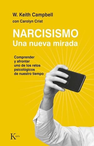 NARCISISMO | 9788411211406 | CAMPBELL, W. KEITH/CRIST, CAROLYN | Llibreria L'Illa - Llibreria Online de Mollet - Comprar llibres online