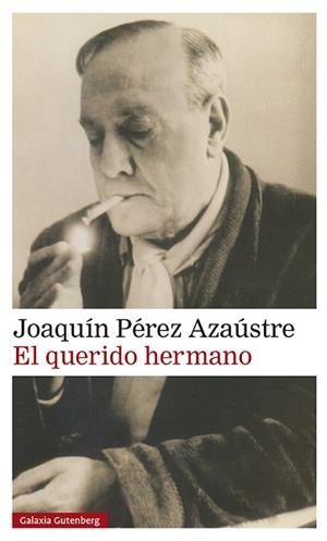 QUERIDO HERMANO, EL | 9788419392756 | PÉREZ AZAÚSTRE, JOAQUÍN | Llibreria L'Illa - Llibreria Online de Mollet - Comprar llibres online