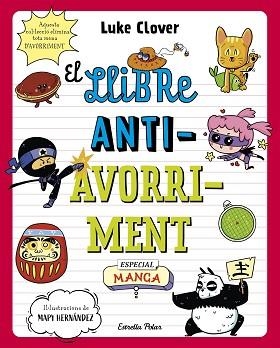LLIBRE ANTIAVORRIMENT. ESPECIAL MANGA | 9788413895307 | CLOVER, LUKE | Llibreria L'Illa - Llibreria Online de Mollet - Comprar llibres online