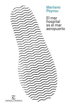 MAR HOSPITAL ES EL MAR AEROPUERTO, EL | 9788467069549 | PEYROU, MARIANO | Llibreria L'Illa - Llibreria Online de Mollet - Comprar llibres online