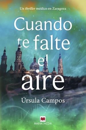 CUANDO TE FALTE EL AIRE | 9788419638069 | CAMPOS, ÚRSULA | Llibreria L'Illa - Llibreria Online de Mollet - Comprar llibres online
