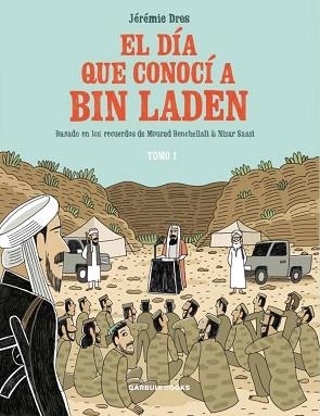 DIA QUE CONOCI A BIN LADEN, EL | 9788419393081 | DRES, JÉRÉMIE
